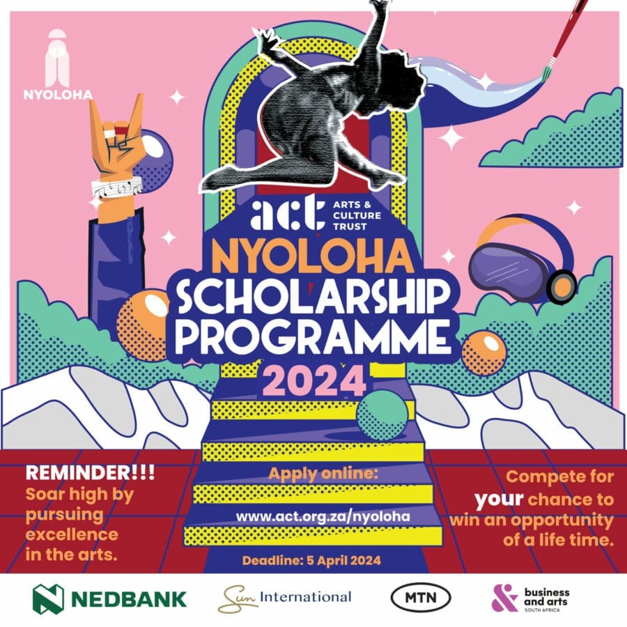 Apply for the Arts & Culture Trust Nyoloha Scholarship Programme before it closes on 5 April